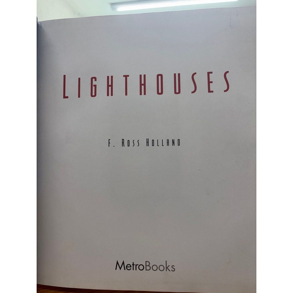 Title: Lighthouses Author: F. Ross Holland (Francis Ross Holland, Jr.)